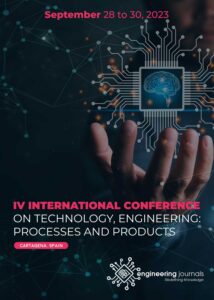 IV International Conference on Technology, Engineering: Processes and Productcs